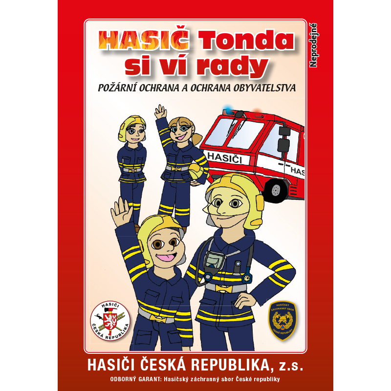 Hasič Tonda si ví rady